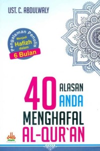 Image of 40 ALASAN ANDA MENGHAFAL AL-QUR'AN
