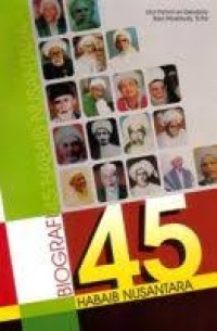 Image of BIOGRAFI 45 HABAIB NUSANTARA