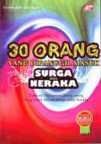 Image of 30 ORANG YANG DI PANGGIL MASUK SURGA ATAU NERAKA
