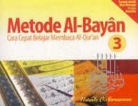 Image of METODE AL-BAYAN: CARA CEPAT BELAJAR MEMBACA AL-QUR'AN 3