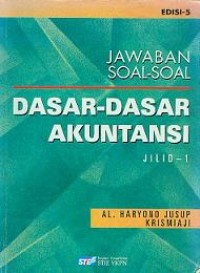 Image of JAWABAN SOAL-SOAL DASAR-DASAR AKUNTANSI JILID 1