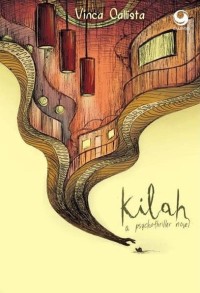 Image of KILAH A PSYCHOTHRILLER NOVEL