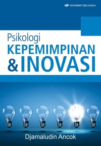 Image of PSIKOLOGI KEPEMIMPINAN & INOVASI