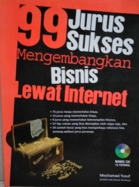 Image of 99 JURUS SUKSES MENGEMBANGKAN BISNIS LEWAT INTERNET