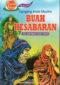 Image of DONGENG ANAK MUSLIM: BUAH KESABARAN
