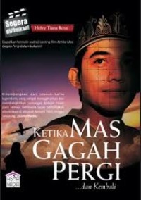 Image of KETIKA MAS GAGAH PERGI DAN KEMBALI