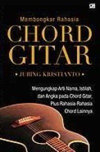 Image of MEMBONGKAR RAHASIA CHORD GITAR