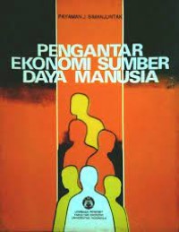 Image of PENGHANTAR EKONOMI SUMBER DAYA MANUSIA