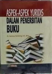Image of ASPEK-ASPEK YURIDIS DALAM PENERBITAN BUKU