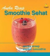 Image of ANEKA RESEP SMOOTHIE SEHAT