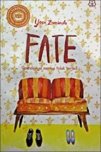 Image of FATE : SEANDAINYA SEMUA TIDAK TERJADI