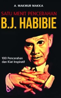 Image of SATU MENIT PENCERAHAN B.J. HABIBIE