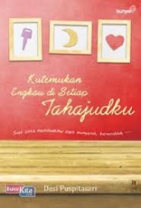 Image of KUTEMUKAN ENGKAU DI SETIAP TAHAJUDKU