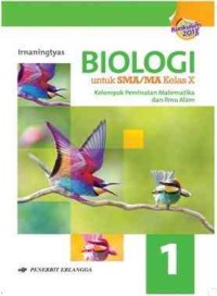 Image of BIOLOGI UNTUK SMA/MA KELAS X KELOMPOK PEMINATAN MATEMATIKA DAN ILMU ALAM