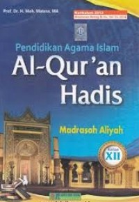 Image of PENDIDIKAN AGAMA ISLAM AL-QUR'AN HADIS MADRASAH ALIYAH KELAS XII
