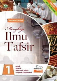 Image of MENGKAJI ILMU TAFSIR UNTUK KELAS X MADRASAH ALIYAH PROGRAM KEAGAMAAN