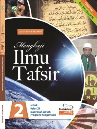 Image of MENGKAJI ILMU TAFSIR UNTUK KELAS XI MADRASAH ALIYAH PROGRAM KEAGAMAAN