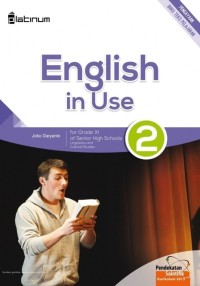 Image of ENGLISH IN USE 1 FOR GRADE XI OF SENIOR HIGH SCHOOLS LINGUISTICS AND CULTURAL STUDIES
