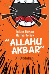 Image of ISLAM BUKAN HANYA TERIAK 