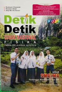 Image of DETIK-DETIK UJIAN NASIONAL FISIKA TAHUN PELAJARAN 2018/2019 UNTUK SMA/MA PEMINATAN MATEMATIKA DAN IPA