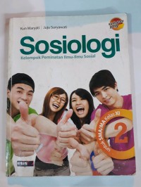 Image of SOSIOLOGI UNTUK SMA/MA KELAS XI KELOMPOK PEMINATAN ILMU-ILMU SOSIAL