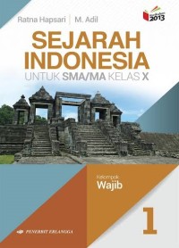 Image of SEJARAH INDONESIA UNTUK SMA/MA KELAS X KELOMPOK WAJIB