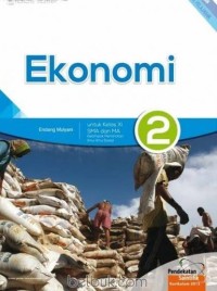 Image of EKONOMI UNTUK KELAS XI SMA DAN MA KELOMPOK PEMINATAN DAN ILMU-ILMU SOSIAL