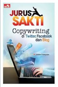 Image of JURUS SAKTI COPYWRITING DI TWITTER, FACEBOOK, DAN BLOG