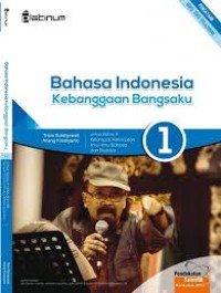 Image of BAHASA INDONEISA KEBANGSAAN BANGSAKU UNTUK KELAS X KELOMPOK PEMINATAN ILMU-ILMU BAHASA DAN BUDAYA