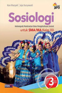 Image of SOSIOLOGI UNTUK SMA/MA KELAS XII KELOMPOK PEMINATAN ILMU PENGETAHUAN SOSIAL