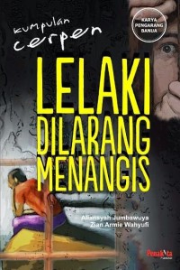 Image of LELAKI DILARANG MENANGIS
