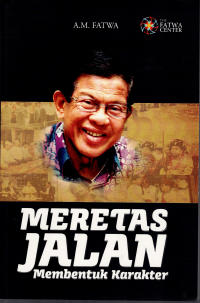 Image of MERETAS JALAN MEMBENTUK KARAKTER