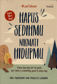 Image of HAPUS SEDIHMU NIKMATI HIDUPMU