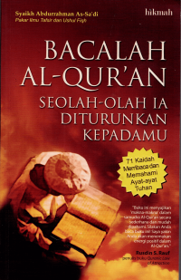 Image of BACALAH AL-QUR'AN: Seolah-olah Ia Diturunkan Kepadamu