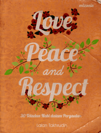Image of LOVE PEACE AND RESPECT: 30 TELADAN NABI DALAM PERGAULAN