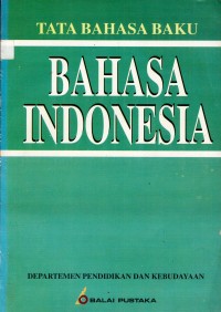 Image of TATA BAHASA BAKU : BAHASA INDONESIA