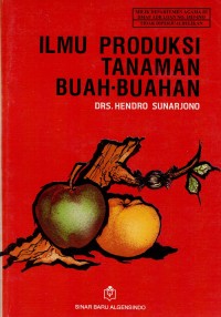 Image of ILMU PRODUKSI TANAMAN BUAH - BUAHAN