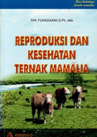 Image of REPRODUKSI DAN KESEHATAN TERNAK MAMALIA