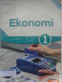 Image of EKONOMI UNTUK KELAS X SMA DAN MA KELOMPOK PEMINATAN DAN ILMU-ILMU SOSIAL