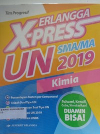 Image of ERLANGGA X-PRESS UN SMA/MA 2019 KIMIA PROGRAM IPA