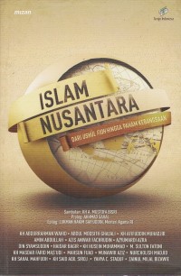 Image of ISLAM NUSANTARA DARI USHUL FIQH HINGGA PAHAM KEBANGSAAN