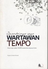 Image of SEANDAINYA SAYA WARTAWAN TEMPO