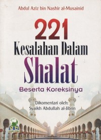 Image of 221 KESALAHAN DALAM SHALAT BESERTA KOLEKSINYA