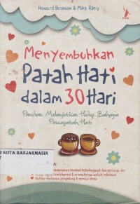 Image of MENYEMBUHKAN PATAH HATI DALAM 30 HARI