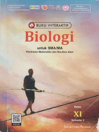 Image of BUKU INTERAKTIF BIOLOGI UNTUK SMA/MA PEMINATAN MATEMATIKA DAN ILMU-ILMU ALAM KELAS XI