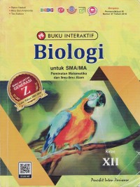 Image of BUKU INTERAKTIF BIOLOGI UNTUK SMA/MA PEMINATAN MATEMATIKA DAN ILMU-ILMU ALAM KELAS XII