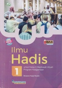 Image of ILMU HADIS UNTUK KELAS X MADRASAH ALIYAH PROGRAM KEAGAMAAN