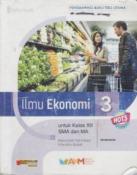 Image of ILMU EKONOMI UNTUK KELAS XII SMA DAN MA KELOMPOK PEMINATAN ILMU-ILMU SOSIAL