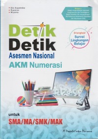 Image of DETIK DETIK ASESMEN NASIONAL AKM NUMERASI UNTUK SMA/MA/SMK/MAK