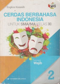 Image of CERDAS BERBAHASA INDONESIA UNTUK SMA/MA KELAS XI